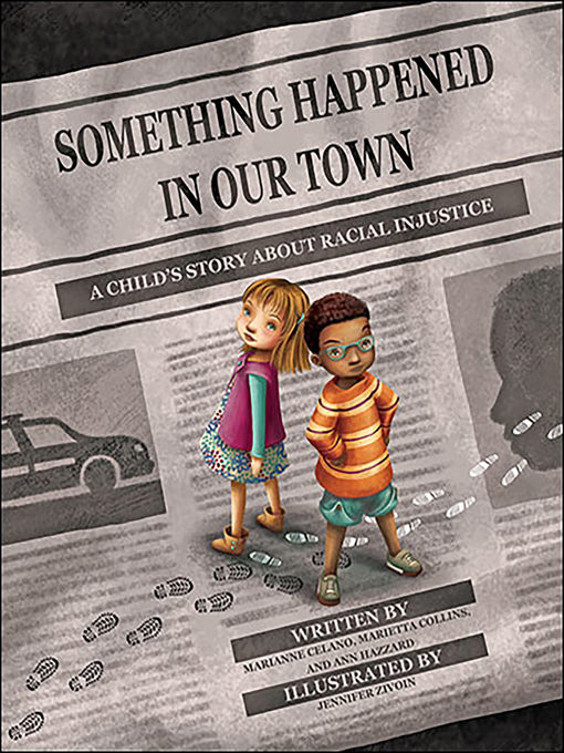 Title details for Something Happened in Our Town by Marianne Celano - Available